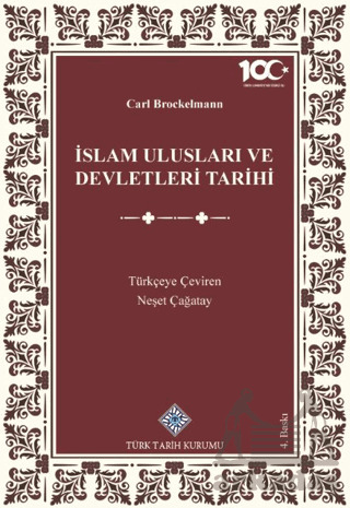 İslam Ulusları ve Devletlerinin Tarihi - Türk Tarih Kurumu Yayınları