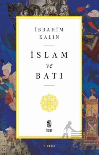 İslam Ve Batı - İnsan Yayınları