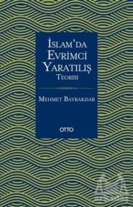 İslam'da Evrimci Yaratılış Teorisi - 1