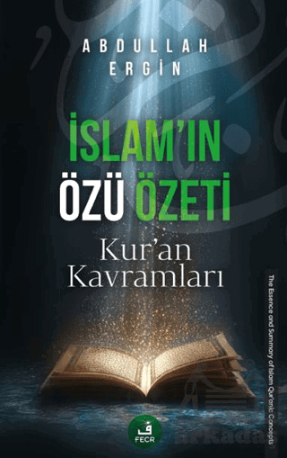 İslam’In Özü Özeti - 1