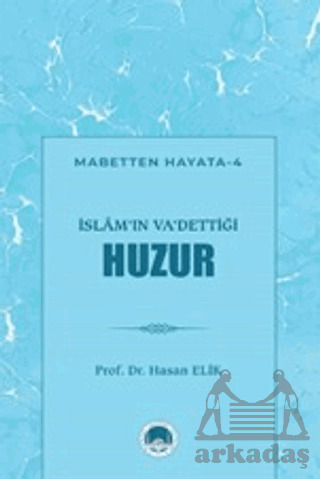 İslam'ın Va'dettiği Huzur - 1