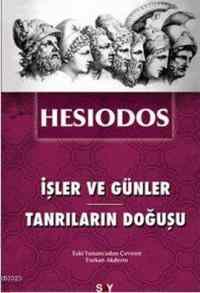 İşler ve Günler - Tanrıların Doğuşu - 1