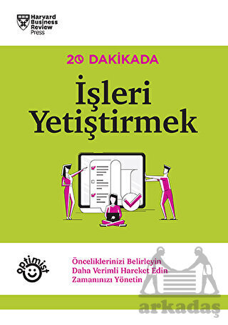 İşleri Yetiştirmek - Optimist Kitap