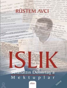 Islık-Selahattin Demirtaş'a Mektuplar - Sitav Yayınevi