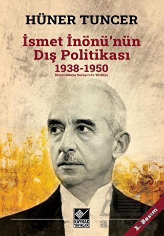 İsmet İnönü'nün Dış Politikası - 1