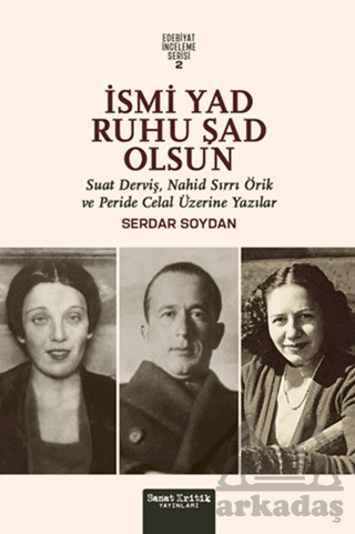 İsmi Yad Ruhu Şad Olsun - Sanat Kritik Yayınları