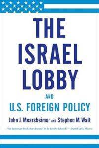 Israel Lobby and US Foreign Policy - 1