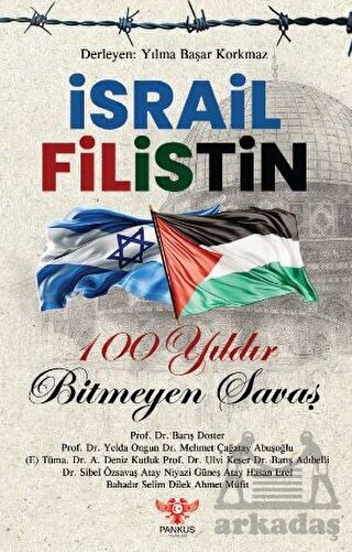 İsrail - Filistin 100 Yıldır Bitmeyen Savaş - Pankuş Yayınları