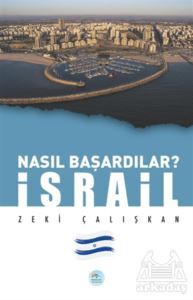 İsrail - Nasıl Başardılar? - Maviçatı Yayınları