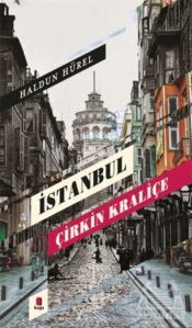 İstanbul Çirkin Kraliçe - 1