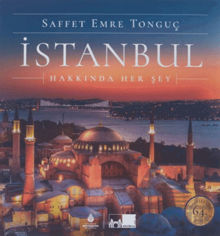 İstanbul Hakkında Her Şey - İBB Yayınları