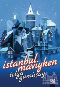 İstanbul Maviyken - Altın Kitaplar