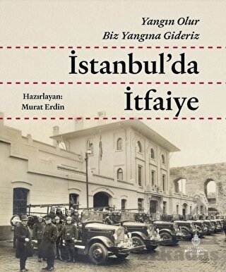 İstanbul'da İtfaiye - İBB Yayınları