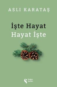 İşte Hayat Hayat İşte - 1