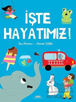 İşte Hayatımız! - 1