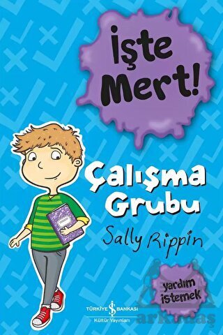 İşte Mert! – Çalışma Grubu – Yardım İstemek - 1