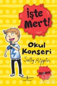 İşte Mert! - Okul Konseri - İş Bankası Kültür Yayınları