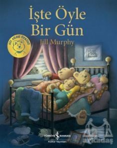 İşte Öyle Bir Gün - İş Bankası Kültür Yayınları