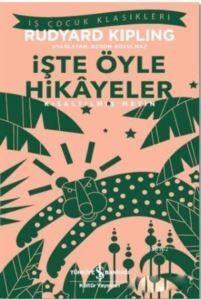 İşte Öyle Hikayeler (Kısaltılmış Metin) - İş Bankası Kültür Yayınları