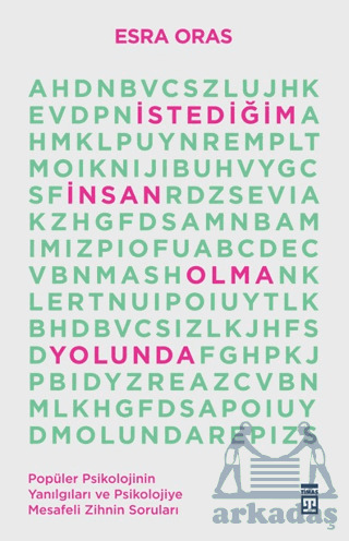 İstediğim İnsan Olma Yolunda - 1