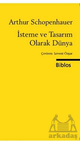 İsteme ve Tasarım Olarak Dünya - 1