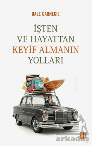 İşten Ve Hayattan Keyif Almanın Yolları - Mona Kitap
