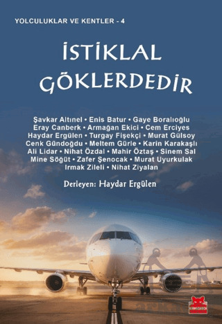 İstiklal Göklerdedir - Kırmızı Kedi Yayınevi