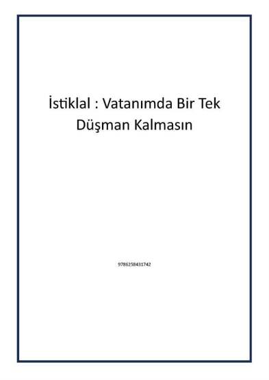 İstiklal : Vatanımda Bir Tek Düşman Kalmasın - Kronik Kitap