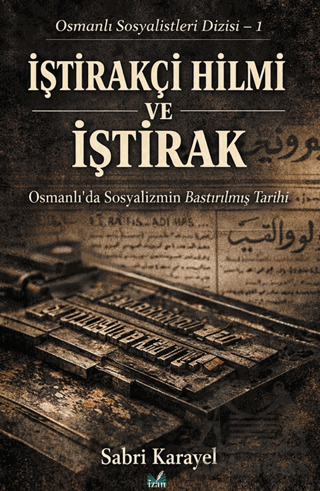 İştirakçi Hilmi Ve İştirak - İzan Yayıncılık