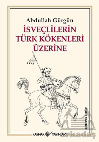 İsveçlilerin Türk Kökenleri Üzerine - 1