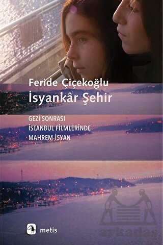 İsyankar Şehir - Metis Yayınları