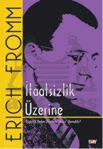 İtaatsizlik Üzerine; Özgürlük Neden Otoriteye Hayır Demektir? - Say Yayınları