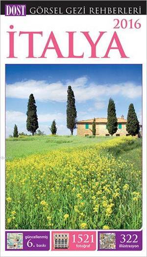 İtalya - Görsel Gezi Rehberi (Ciltli, Kuşe) - Dost Kitabevi Yayınları