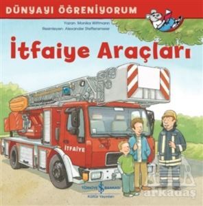 İtfaiye Araçları - İş Bankası Kültür Yayınları
