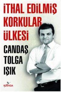 İthal Edilmiş Korkular Ülkesi - Postiga Yayınları