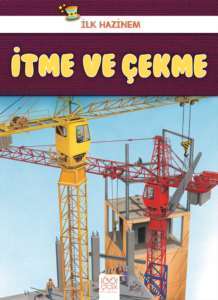 İtme ve Çekme - 1001 Çiçek Kitaplar