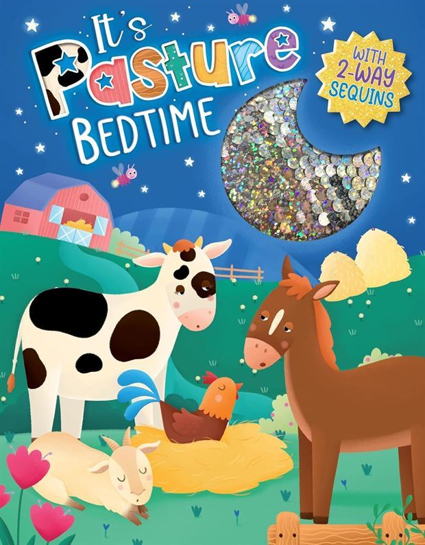 It's Pasture Bedtime (Touch And Feel Storybook With 2-Way Sequins)