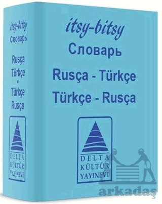 Itsy Bitsy Rusça-Türkçe ,Türkçe-Rusça Mini Sözlük - Delta Kültür Yayınevi