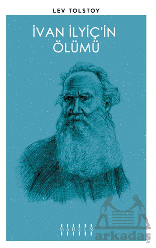 İvan İlyiç’İn Ölümü - Mahzen Yayıncılık