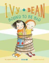 Ivy and Bean 5: Bound to be Bad - Chronicle Books