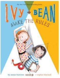 Ivy and Bean 9: Ivy and Bean Make the Rules - Chronicle Books