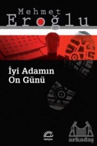 İyi Adamın On Günü - İletişim Yayınevi