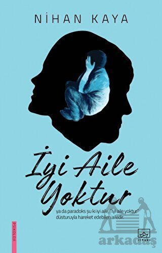 İyi Aile Yoktur - İthaki Yayınları
