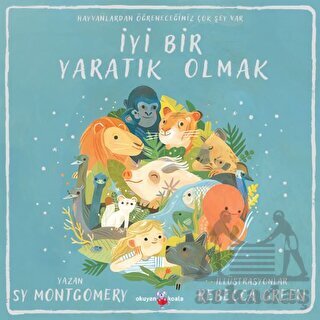 İyi Bir Yaratık Olmak - Okuyan Koala