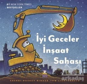 İyi Geceler İnşaat Sahası - Derin Çocuk Yayınları