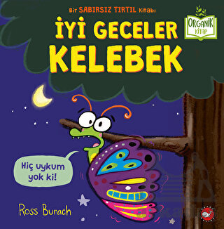İyi Geceler Kelebek - Beyaz Balina Yayınları