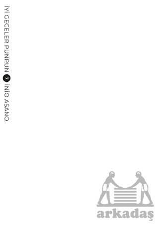 İyi Geceler Punpun 7. Cilt - Gerekli Şeyler Yayıncılık