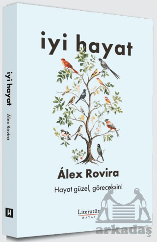İyi Hayat - Literatür Hayat
