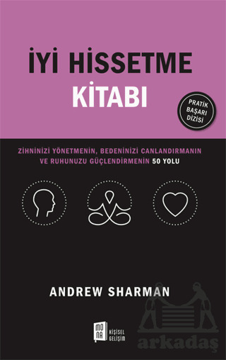 İyi Hissetme Kitabı - Mona Kitap