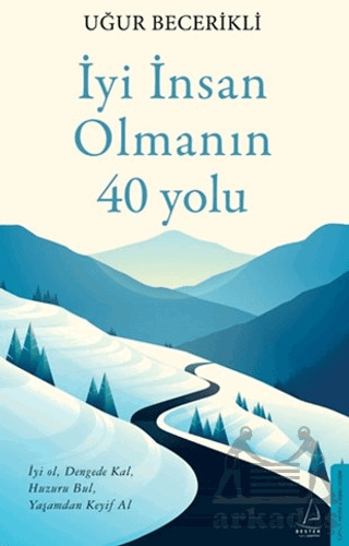 İyi İnsan Olmanın 40 Yolu - 1